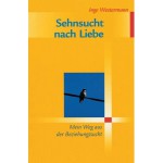 Sehnsucht nach Liebe
